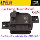 New Fuel Pump Driver Module For Buick Chevrolet Cadillac GMC 2018-2022 OEM