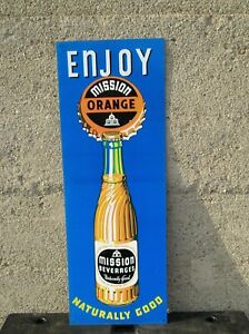 Vintage Mission Beverages Orange Soda Metal Sign 9X25 New