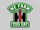 International Harvester Vintage - We Farm You Eat - Sticker Decal Emblem