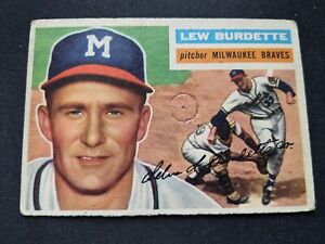1956 Topps Baseball Card # 219 Lew Burdette - Milwaukee Braves (GD)