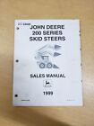 John Deere 200 Series Skid Steers 1999 Sales Manual DKMAN97