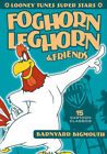 Looney Tunes Super Stars: Foghorn Leghorn & Friends - Barnyard Bigmouth - DVD