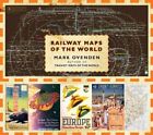 Railway Maps of the World by Ovenden, Mark Book The Fast Free Shipping