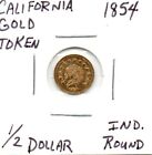 1854 California Gold Token 1/2 Dollar Ind. Round as pictured