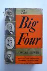 1st ed The Big Four by Oscar Lewis (hardcover, 1938)