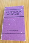 The Divine Plan Of The Ages 1950 - A DAWN Publication