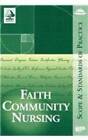 Faith And Community Nursing: Scope And Standards of Practice - VERY GOOD