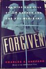 Forgiven: The Rise and Fall of Jim Bakker and the Ptl Ministry - Shepard, Ch...