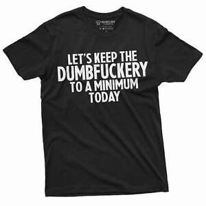 Men's funny dumfuckery T-shirt funny saying mens tee shirt birthday gift tee