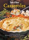 Taste of Home's Casserole Cookbook by Taste of Home Editors