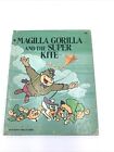 Magilla Gorilla and The Super Kite Book 1976 Horace Elias HB