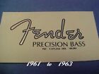 Fender Precision  Bass  '61 to '63  Waterslide Headstock Decal 2 per listing