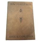 Antique Book How to Keep Bees by Anna B. Comstock A Handbook 1907