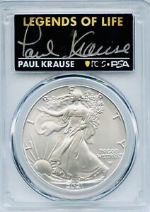 2021 SILVER EAGLE PCGS-MS70 FIRST PRODUCTION PAUL KRAUSE SIGNED T-2