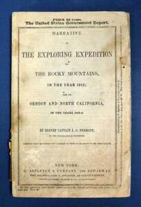 Brevet Captain Fremont / NARRATIVE Of The EXPLORING EXPEDITION To The ROCKY 1st
