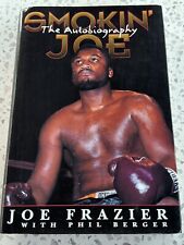 SMOKIN' JOE : The Autobiography JOE FRAZIER w/Phil Berger 1996 1st Ed.  Boxing