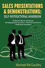Sales Presentations & Demonstrations  Sales Training Course / Handbook: Gai...