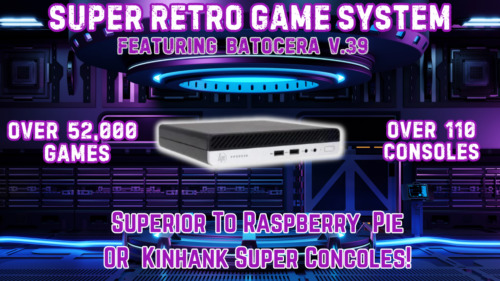 Batocera 1 TB Retro Game System - PS2, WII, Xbox, 3DS, Gamecube Dreamcast Saturn