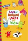 Lots of Animal Jokes for Kids by Winn, Whee , paperback
