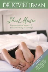 Sheet Music : Uncovering the Secrets of Sexual Intimacy in Marriage, Paperbac...