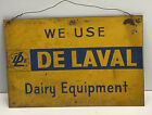 OLDER  DE LAVAL  dairy equipment sign advertising farm milk farming agriculture