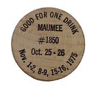 New ListingMaumee, OH Trade Token: B.P.O.E. GF 1 Drink #1850 Oct. 25-26, Nov. 1-2, 8-9