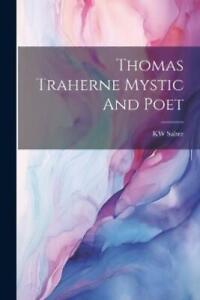 Kw Salter Thomas Traherne Mystic And Poet (Paperback) (UK IMPORT)