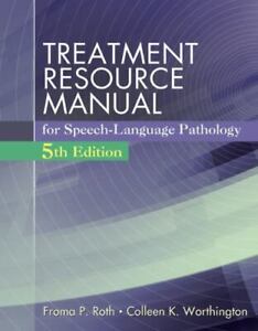 Treatment Resource Manual for Speech Language Pathology [with Student Web Site P