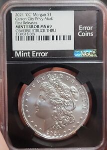 2021 NGC MS69 Mint Error Morgan Silver Dollar CC Privy Mark OBV Stuck Thru