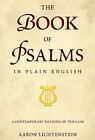 The Book of Psalms in Plain English: A Contemporary Reading of Tehillim