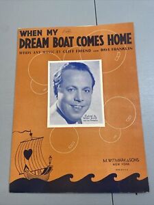 New ListingSheet Music  1936 When My Dream Boat Comes Home