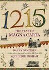 1215: The Year of Magna Carta - hardcover, Danny Danziger, 0743257731