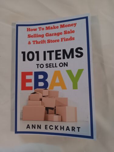 New Listing101 MORE Items To Sell On Ebay: Learn How To Make Money Reselling Garage Sale...