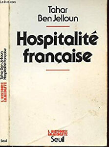 Hospitalite francaise: Racisme et immigration maghrebine L'Histoi