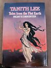 Tales From The Flat Earth Night's Daughter by Tanith Lee Hardcover Book 1986 D6