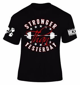 Stronger Than Yesterday T-shirt I Knives Out I Bodybuilding I Crossfit I Fitness