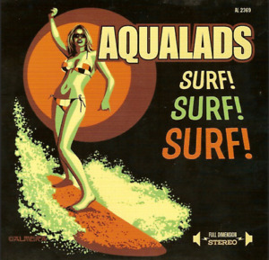 Aqualads Surf! Surf! Surf! CD surf instro instrumental surf rock guitar surfing