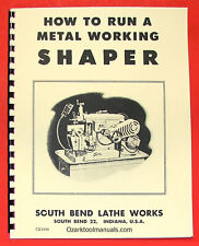 SOUTH BEND How To Run A Metal Working Shaper Manual 0690