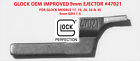 OEM GLOCK IMPROVED 9mm GEN5 47021 EJECTOR ONLY, NO-Trigger Housing SP47208 17 19