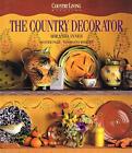 Country Living : The Country Decorator : by Georgina Rhodes Hardback Book The