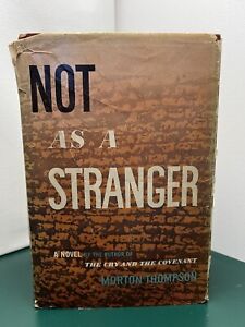 Not As A Stranger by Morton Thompson(1954, Hardcover) Book Club Edition