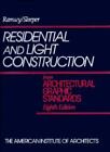 Residential and Light Construction from Architectural Graphic Standards [Ramsey/