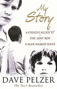 My Story: A Child Called It, The Lost Boy, A Man Na... by Pelzer, Dave Paperback