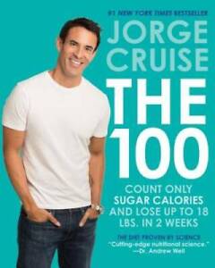 The 100: Count ONLY Sugar Calories and Lose Up to 18 Lbs. in 2 Weeks - GOOD