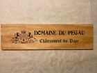 1 Rare Wine Wood Panel Domaine Du Pegau Vintage CRATE BOX SIDE 11/23 b829