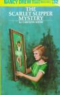 Nancy Drew 32: the Scarlet Slipper Mystery by Keene, Carolyn