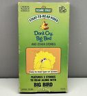Sesame Street Don't Cry Big Bird Other Stories VHS 1991 Start To Read Video Tape