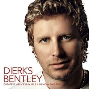 Greatest Hits/Every Mile A Memory - Music Dierks Bentley