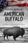 Steven Rinella American Buffalo (Paperback)