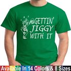 Funny St Patricks Day T Shirt Gettin Jiggy With It Irish Dance Shirt